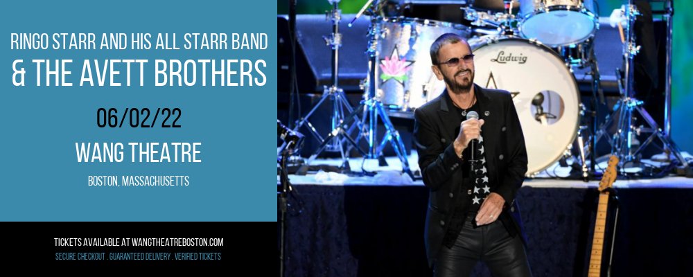 Ringo Starr and His All Starr Band & The Avett Brothers at Wang Theatre tickets Ringo Starr and His All Starr Band & The Avett Brothers at Wang Theatre