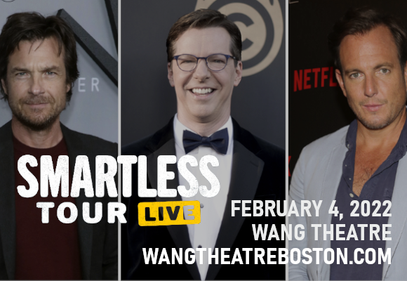 SmartLess Tour Live: Jason Bateman, Sean Hayes & Will Arnett at Wang Theatre