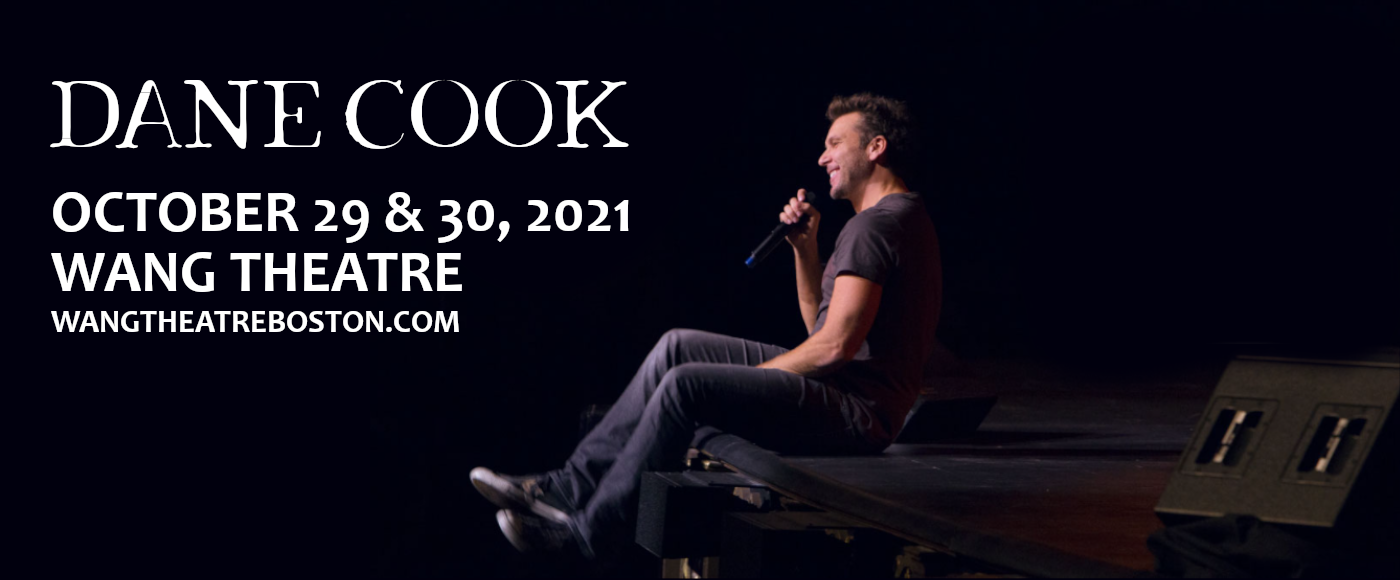 Dane Cook at Wang Theatre