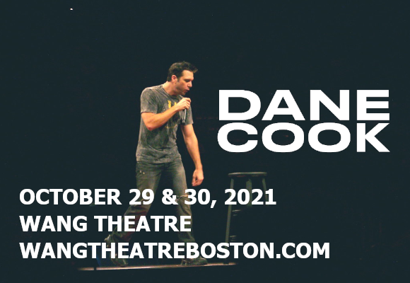 Dane Cook at Wang Theatre