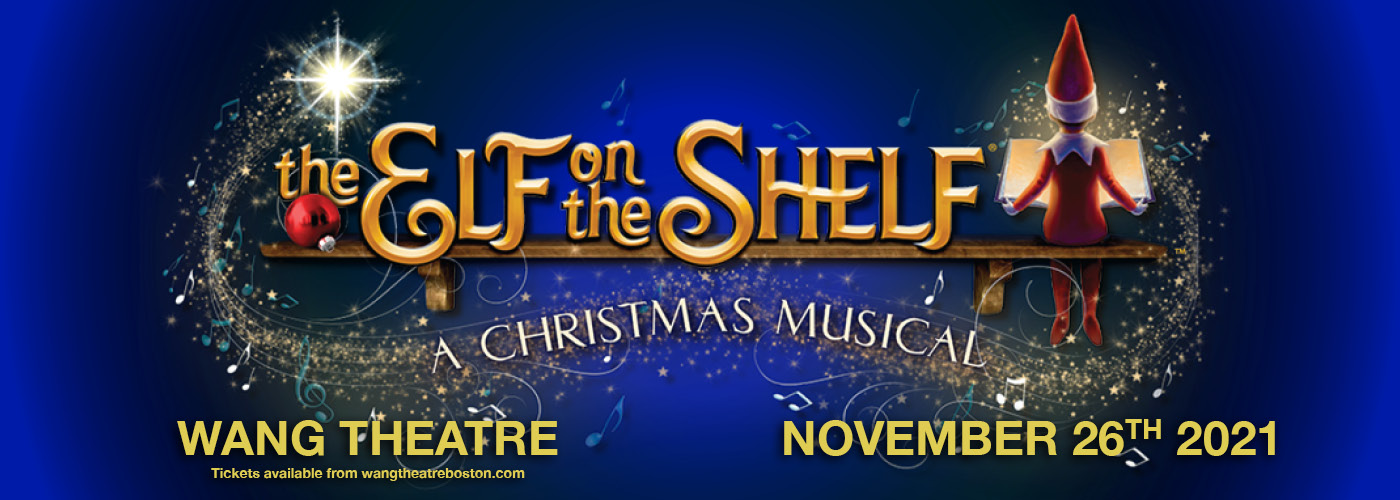 The Elf on the Shelf - A Christmas Musical at Wang Theatre