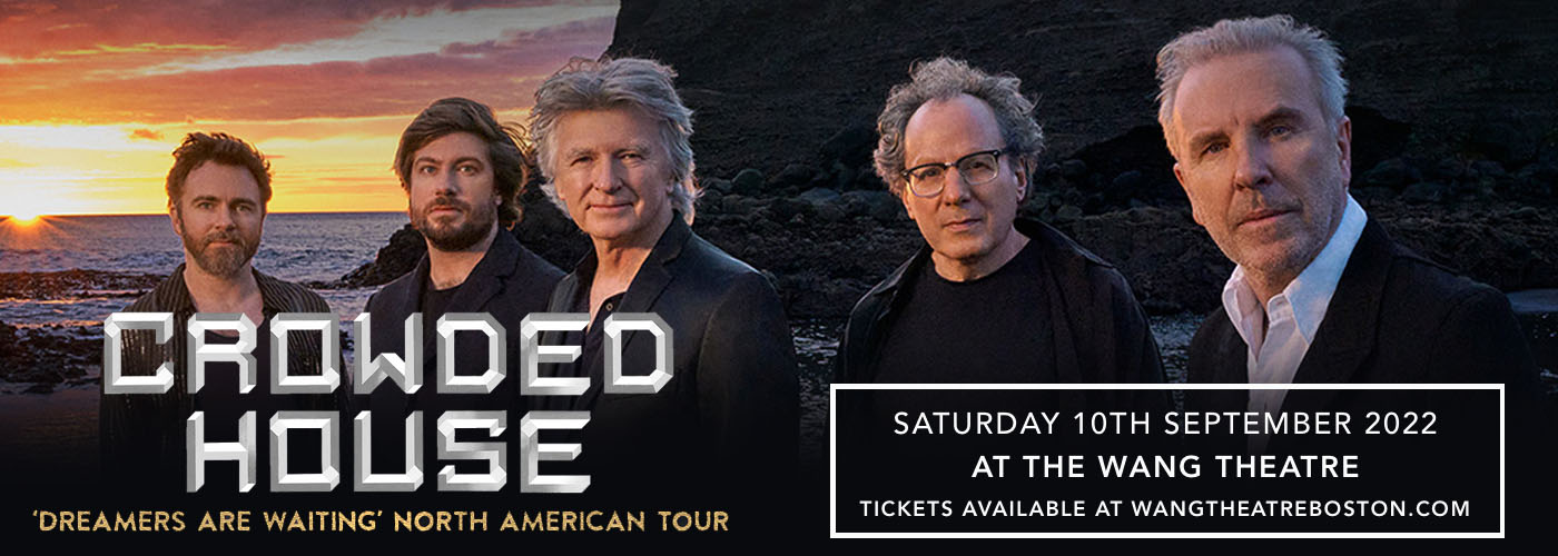 Crowded House at Wang Theatre tickets Crowded House at Wang Theatre