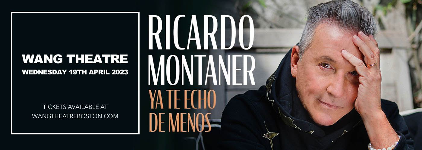 Ricardo Montaner at Wang Theatre