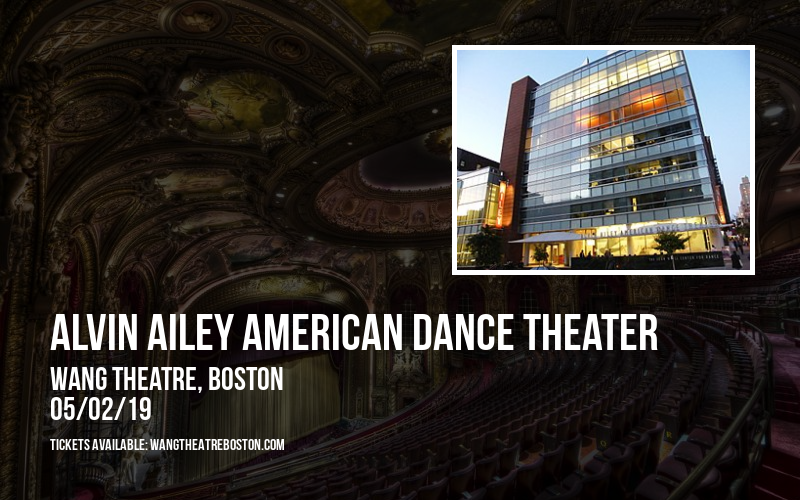 Alvin Ailey American Dance Theater at Wang Theatre