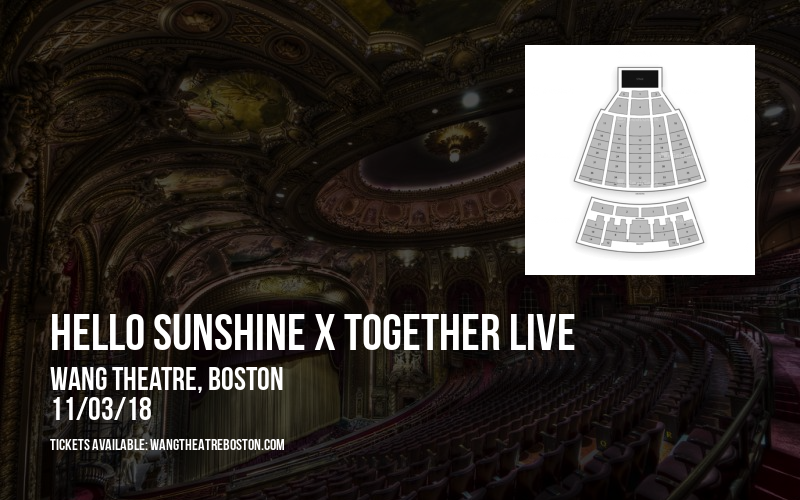 Hello Sunshine x Together Live at Wang Theatre