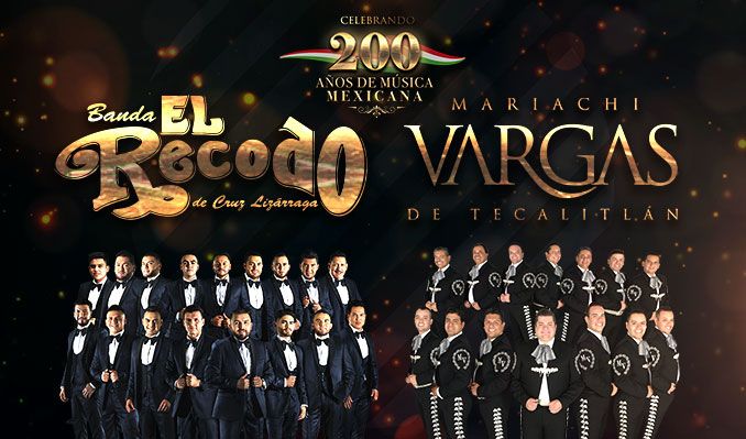 200 Anos De Musica Mexicana: Banda El Recodo & Mariachi Vargas de Tecatitlan at Wang Theatre