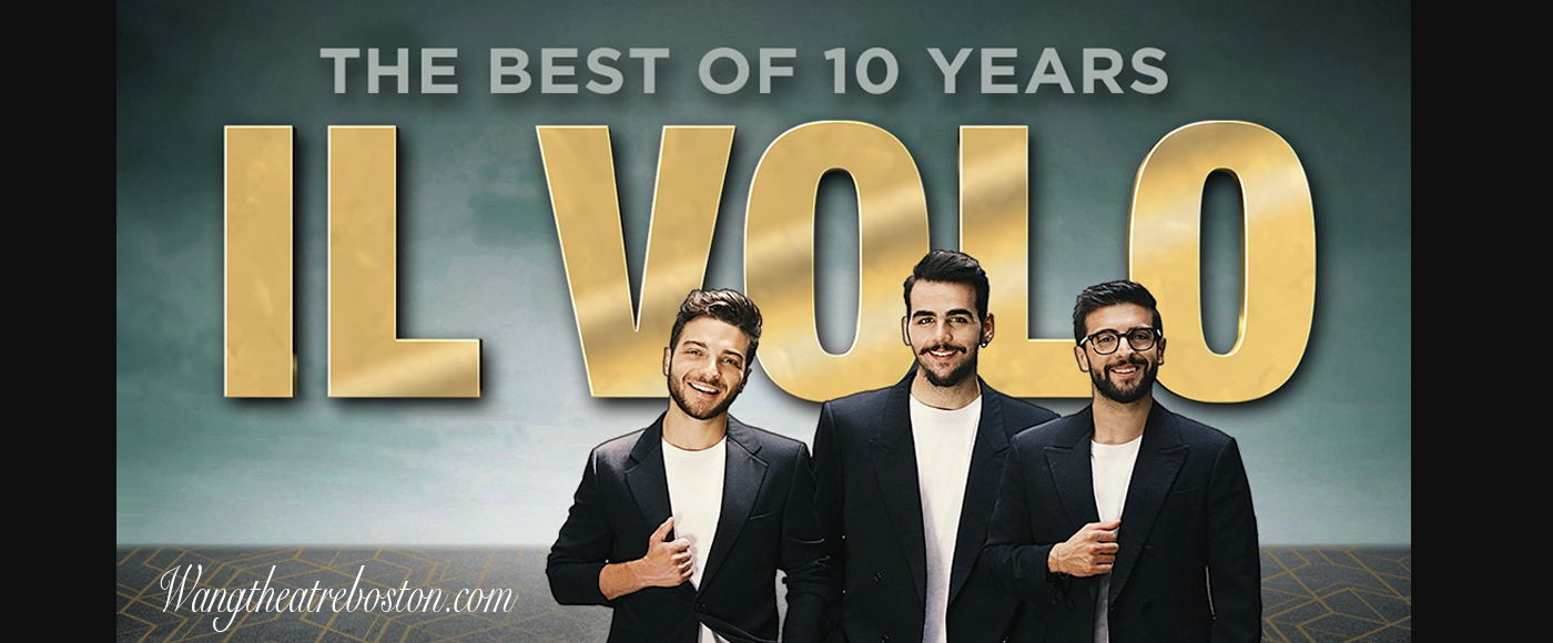 Il Volo at Wang Theatre