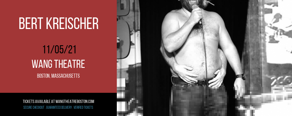 Bert Kreischer at Wang Theatre