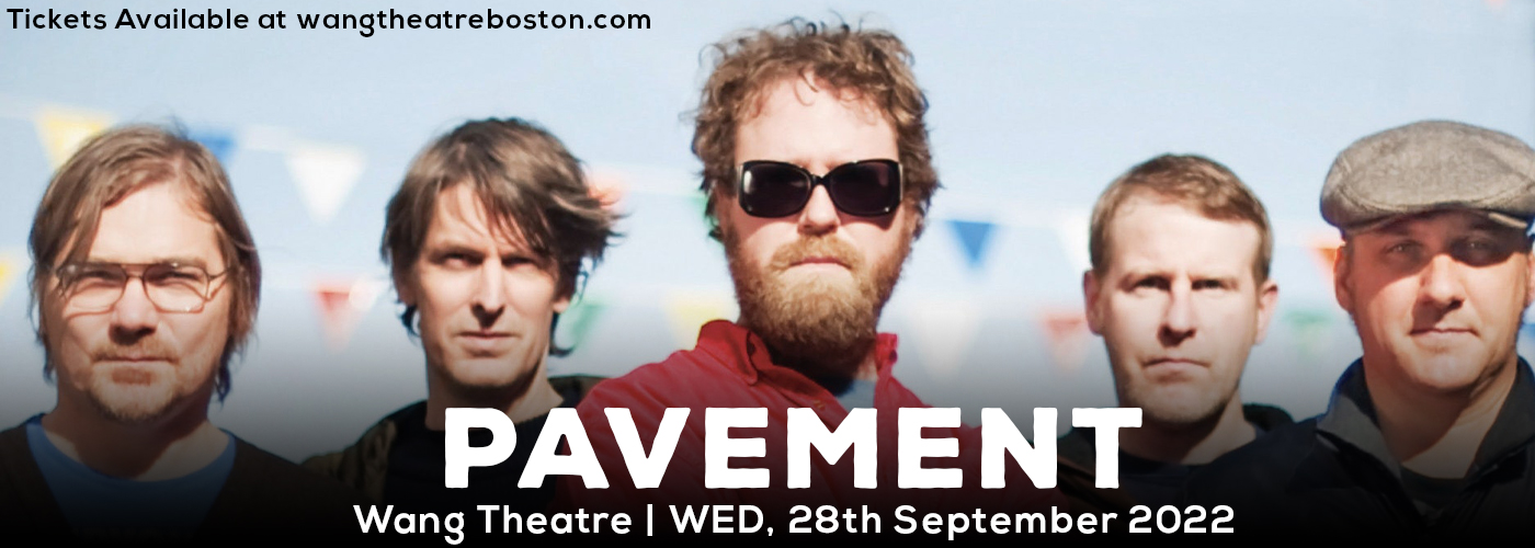 Pavement at Wang Theatre