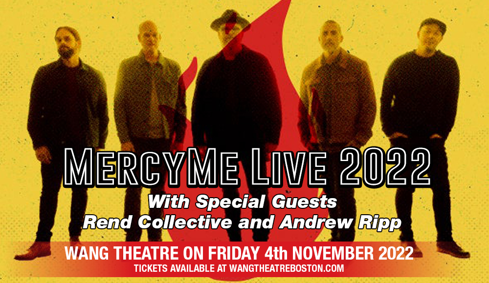 MercyMe at Wang Theatre