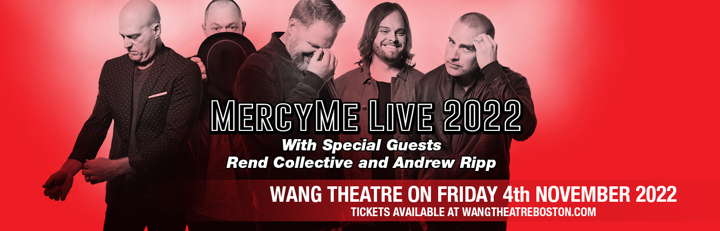 MercyMe at Wang Theatre