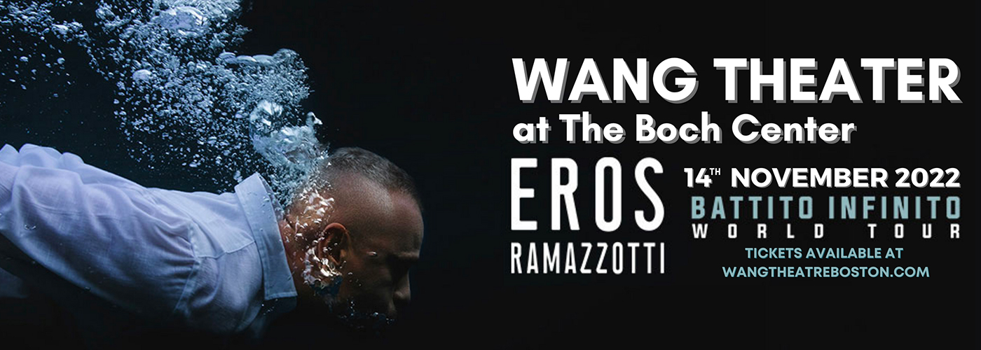 Eros Ramazzotti at Wang Theatre