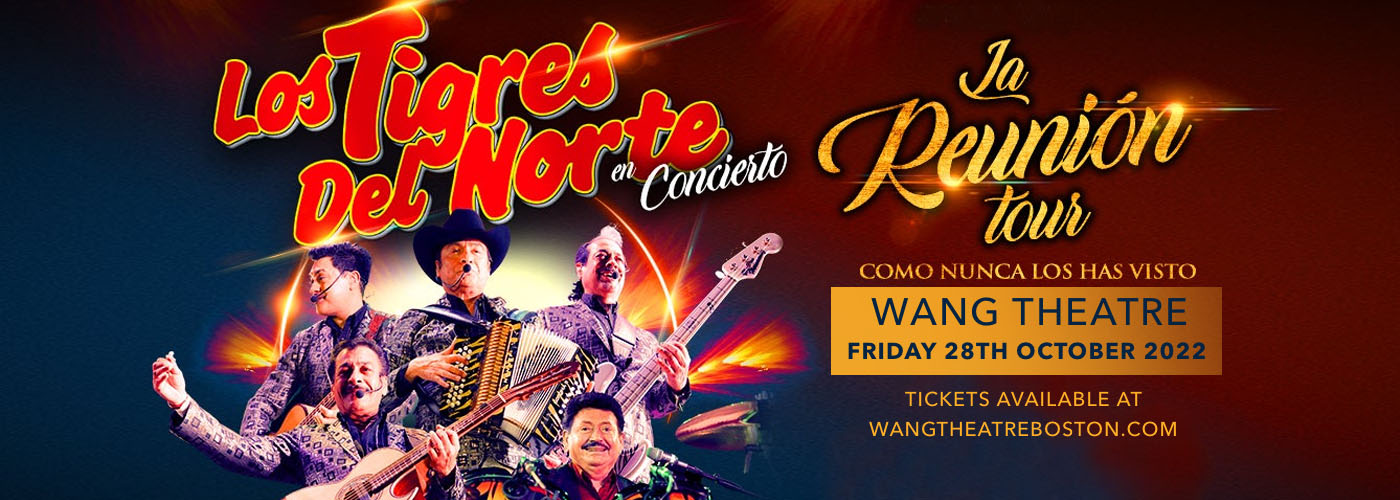 Los Tigres del Norte at Wang Theatre