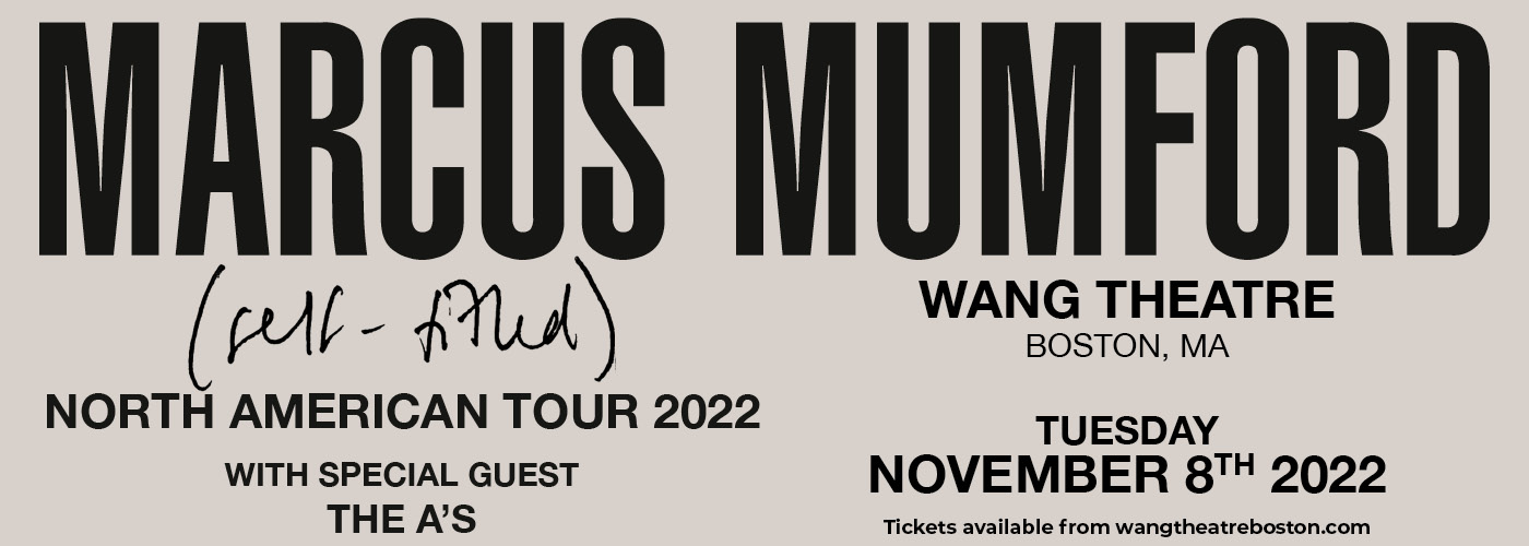 Marcus Mumford: Fall 2022 North American Tour with The A's at Wang Theatre