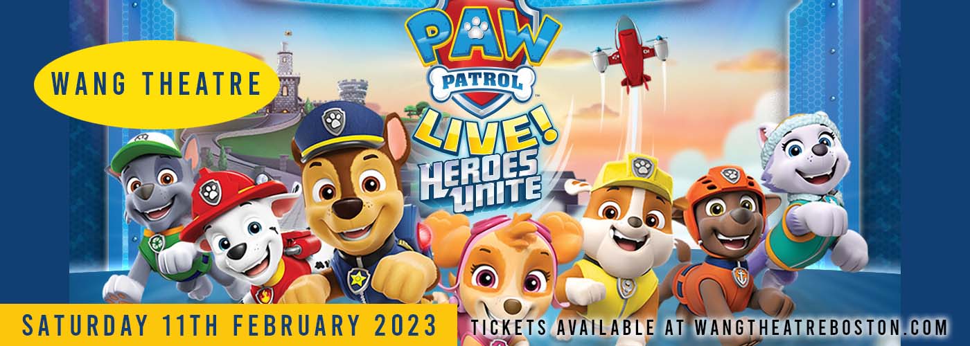 PAW Patrol Live at Wang Theatre