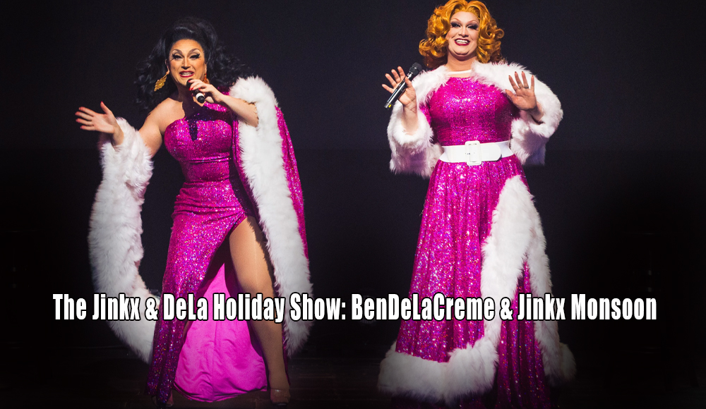 The Jinkx & DeLa Holiday Show tickets