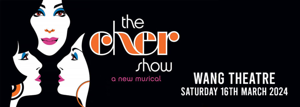 The Cher Show at Wang Theater At The Boch Center