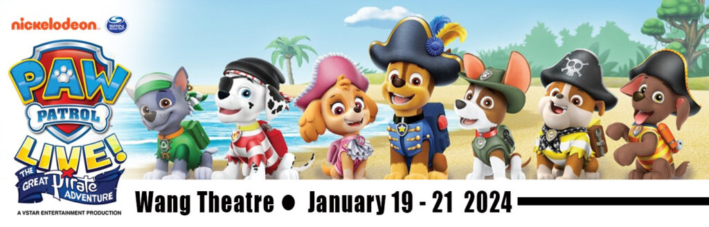 Paw Patrol Live at Wang Theater At The Boch Center