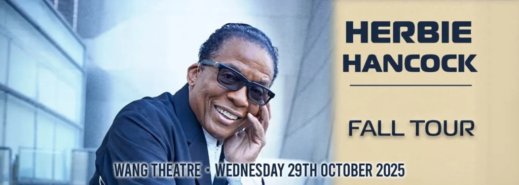 Herbie Hancock at Wang Theater At The Boch Center