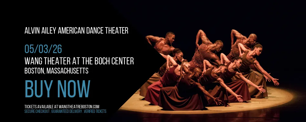 Alvin Ailey American Dance Theater at Wang Theater At The Boch Center