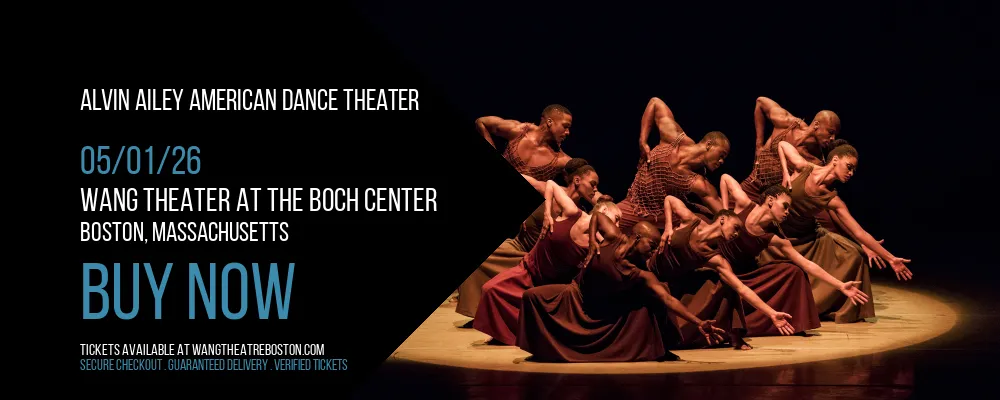 Alvin Ailey American Dance Theater at Wang Theater At The Boch Center