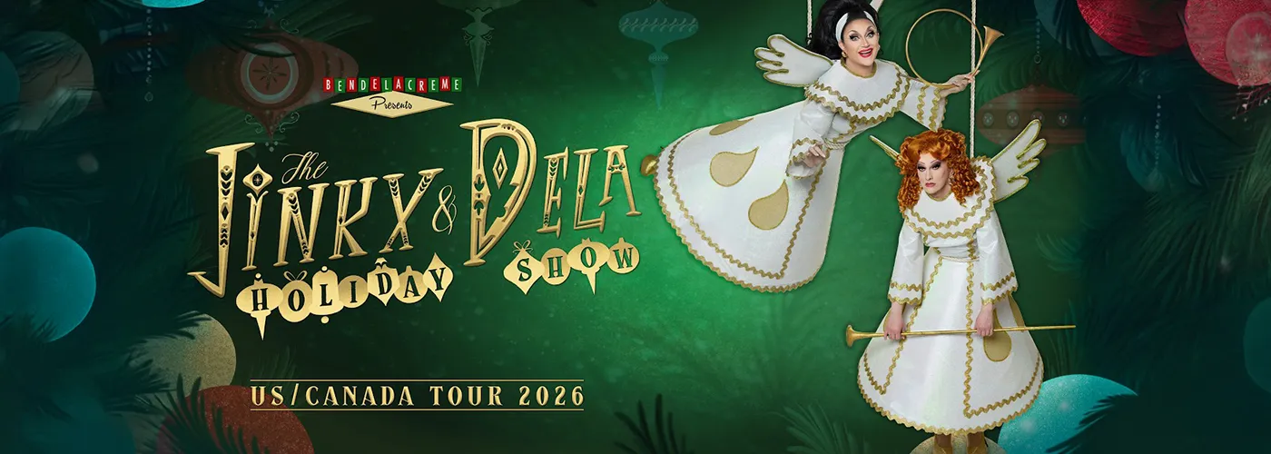 The Jinkx &amp; DeLa Holiday Show